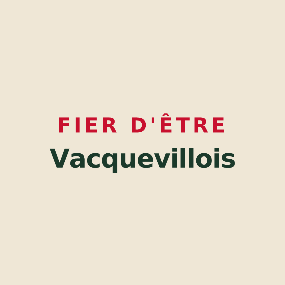 Tote bag « Fier d'être Vacquevillois » — design pour Vacqueville