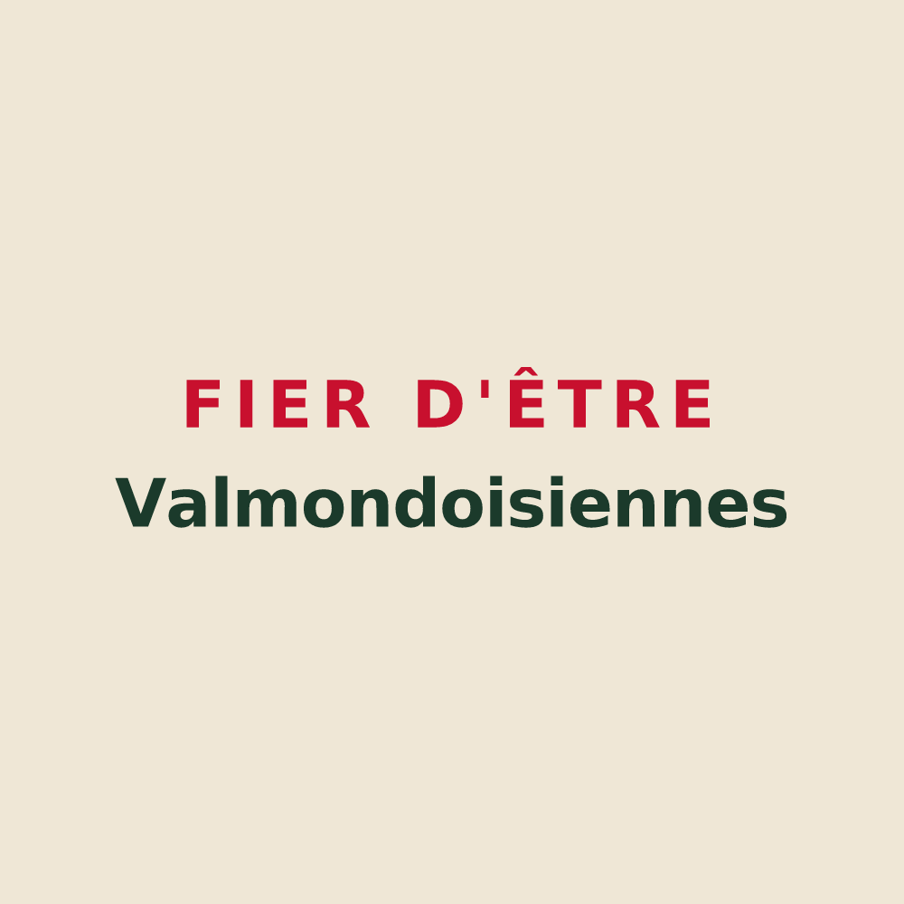 Tote bag « Fier d'être Valmondoisiennes » — design pour Valmondois