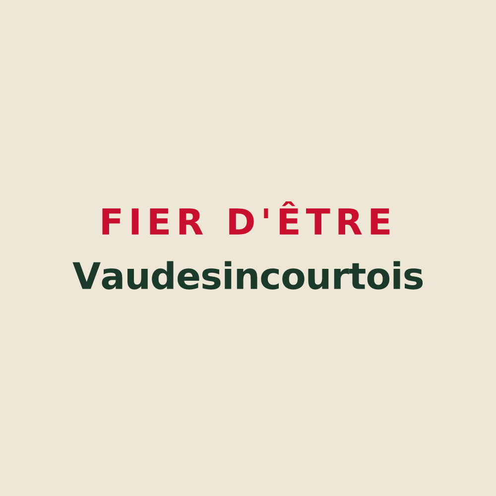 Tote bag « Fier d'être Vaudesincourtois » — design pour Vaudesincourt